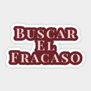 Buscar El Fracaso Sticker